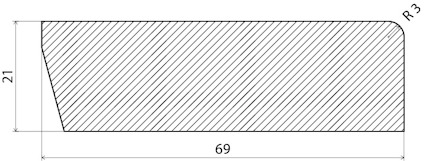 Svartvit teknisk ritning av en trapetsformad skiva med mått: 21x69 mm, hörnradie R3.